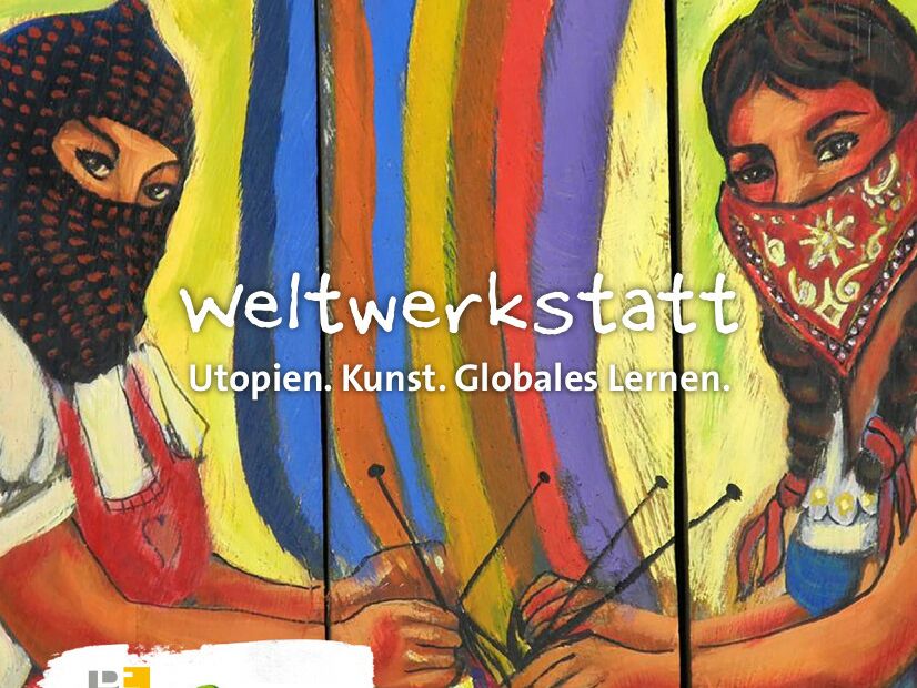 Frontansicht der Publikation Weltwerkstatt Utopien Kunst Globales Lernen